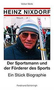 Heinz Nixdorf: Der Sportsmann und der Förderer des Sports